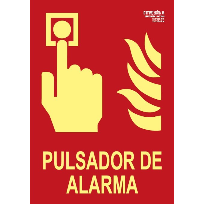 Señal pulsador de alarma clase B 29,7 x 21cm PVC