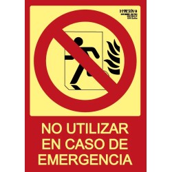 Señal no utilizar en caso de emergencia clase B 29,7 x 21cm PVC