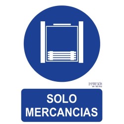 Señal solo mercancías ISO 7010 29,7x 21cm PVC