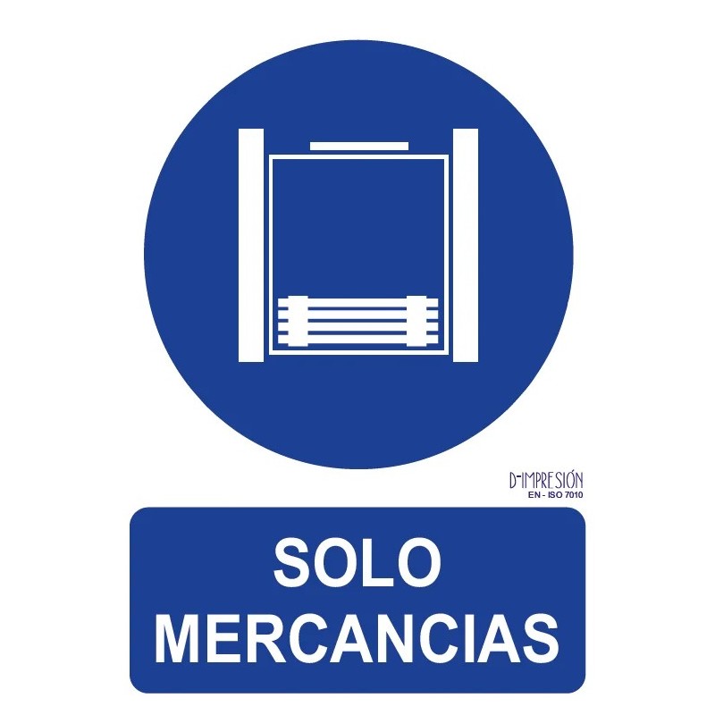 Señal solo mercancías ISO 7010 29,7x 21cm PVC