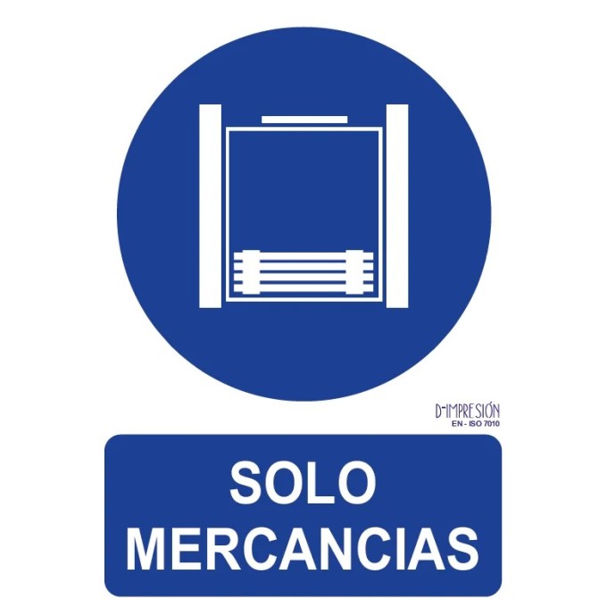 Señal solo mercancías ISO 7010 29,7x 21cm PVC