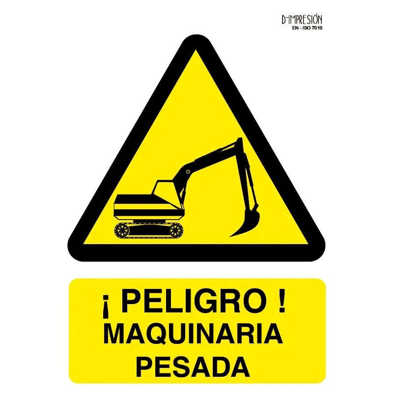 Señal peligro maquinaria pesada ISO 7010 29,7x 21cm PVC