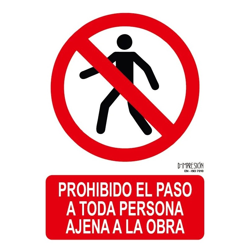 Señal prohibido el paso a toda persona ajena a la obra ISO 7010 29,7x 21cm PVC