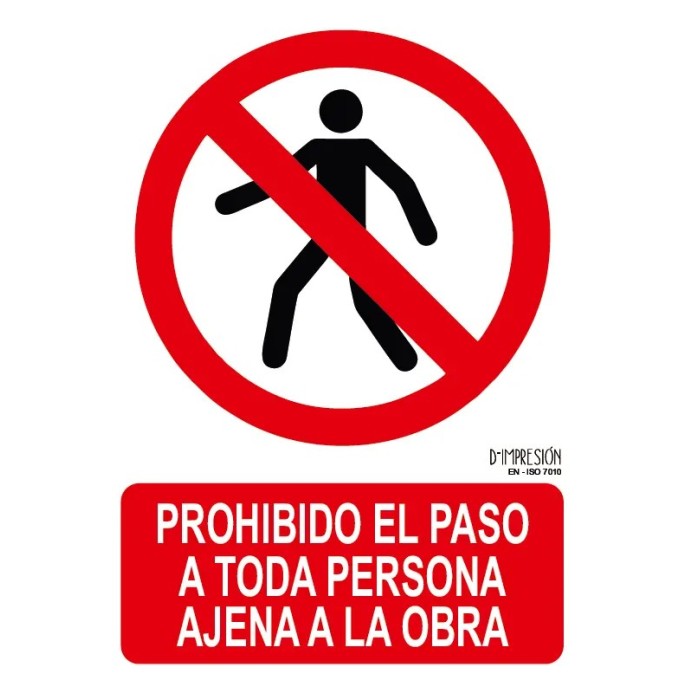 Señal prohibido el paso a toda persona ajena a la obra ISO 7010 29,7x 21cm PVC