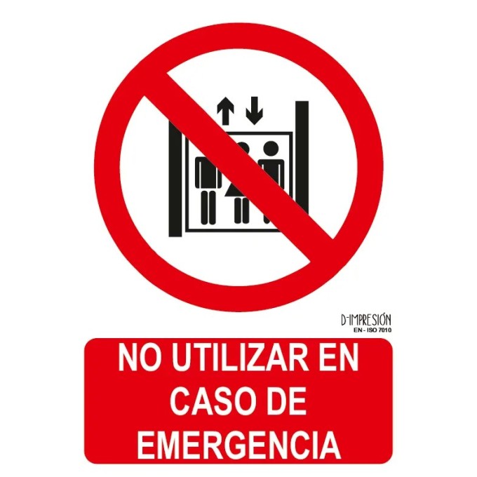 Señal no utilizar en caso de emergencia ISO 7010 29,7x 21cm PVC