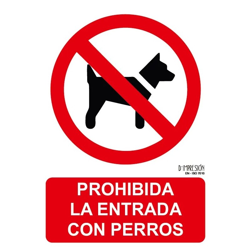 Señal prohibida la entrada con perros ISO 7010 29,7x 21cm PVC