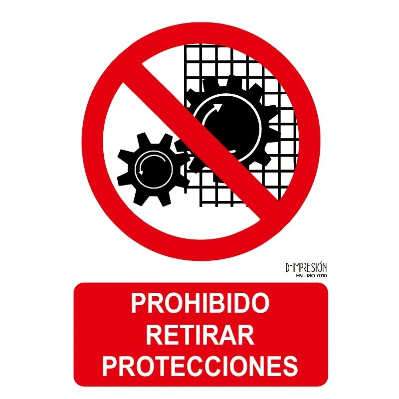 Señal prohibido retirar protecciones ISO 7010 29,7x 21cm PVC