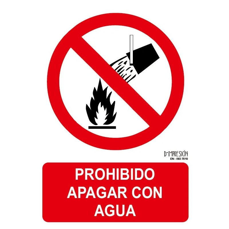 Señal prohibido apagar con agua ISO 7010 29,7x 21cm PVC