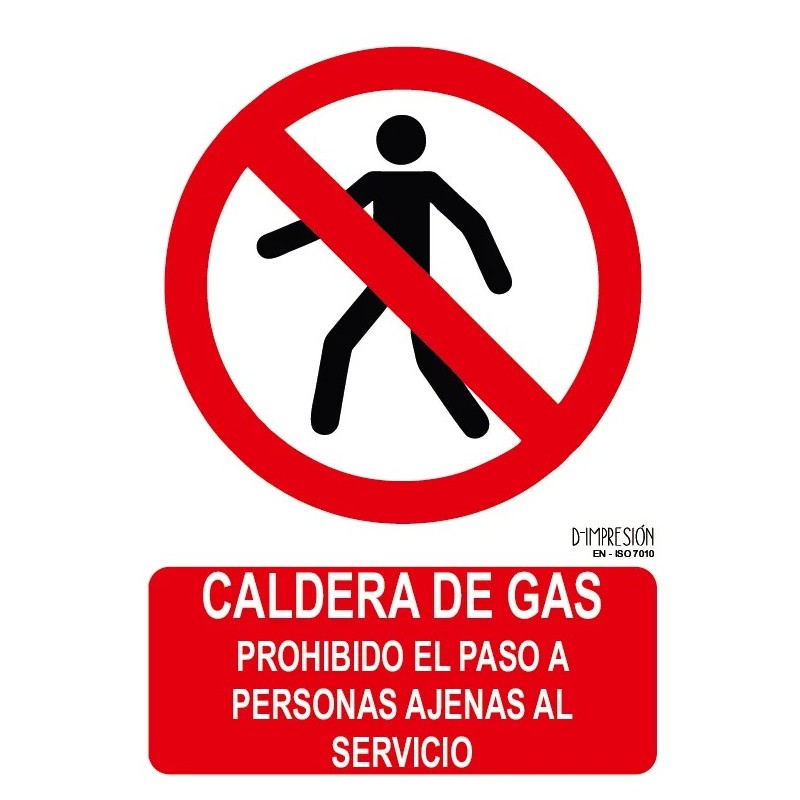 Señal caldera de gas prohibido el paso a personas ajenas al servicio ISO 7010 29,7x 21cm PVC